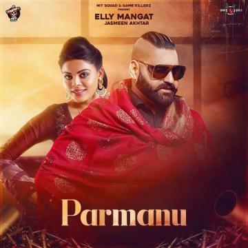 download Parmanu-Jasmeen-Akhtar Elly Mangat mp3